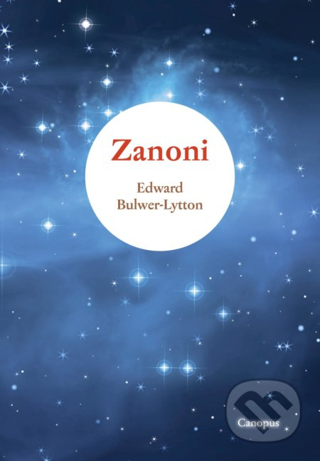 Zanoni - Edward Bulwer-Lytton - kniha z kategorie Společenská beletrie