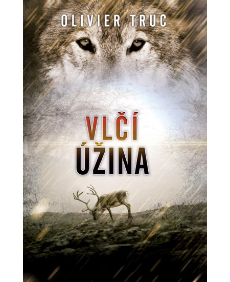 Vlčí úžina - Olivier Truc