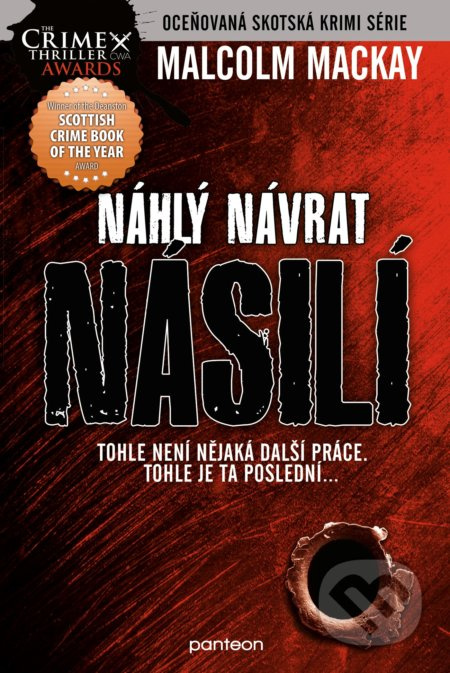 Náhlý návrat násilí (Tohle není nějaká další práce. Tohle je ta poslední...) - kniha z kategorie Detektivky