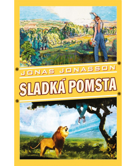 Sladká pomsta - Jonas Jonasson