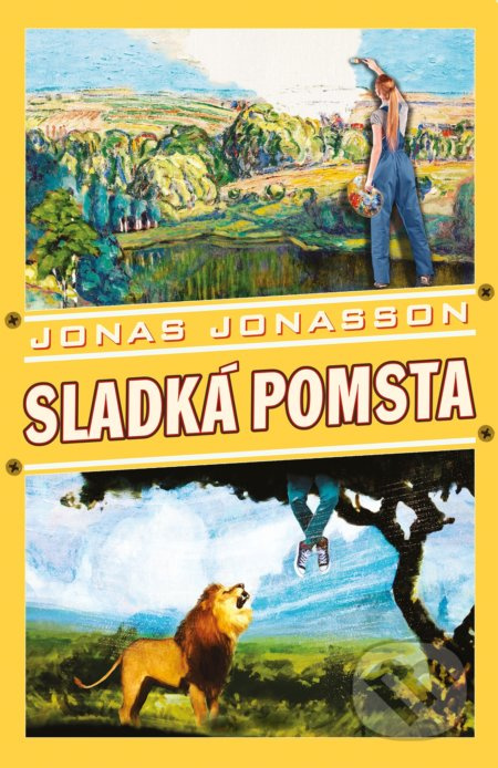 Sladká pomsta - Jonas Jonasson