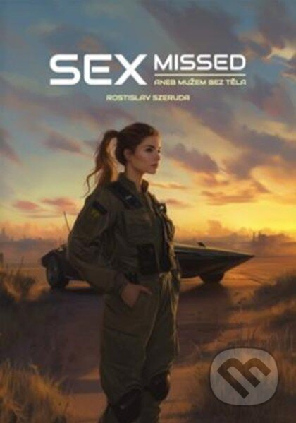 Sexmissed - Rostislav Szeruda