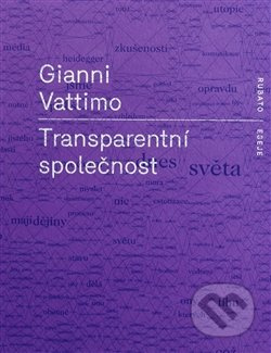 Transparentní společnost - Gianni Vattimo