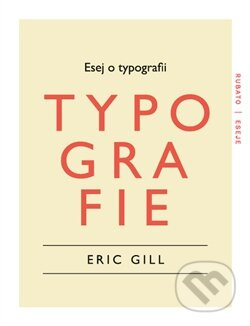 Esej o typografii - Eric Gill