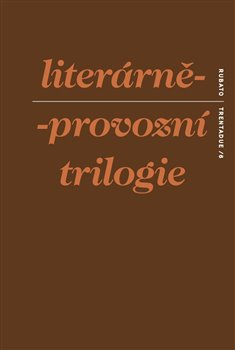 Literárně-provozní trilogie - S. d. Ch.