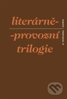 Literárně-provozní trilogie - S. d. Ch.