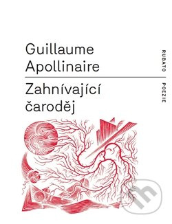 Zahnívající čaroděj - Guillaume Apollinaire
