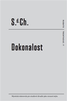 Dokonalost - S. d. Ch.