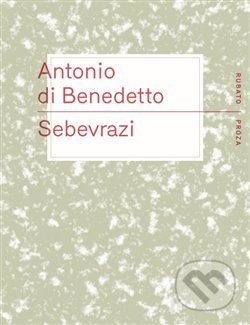 Sebevrazi - Antonio Di Benedetto