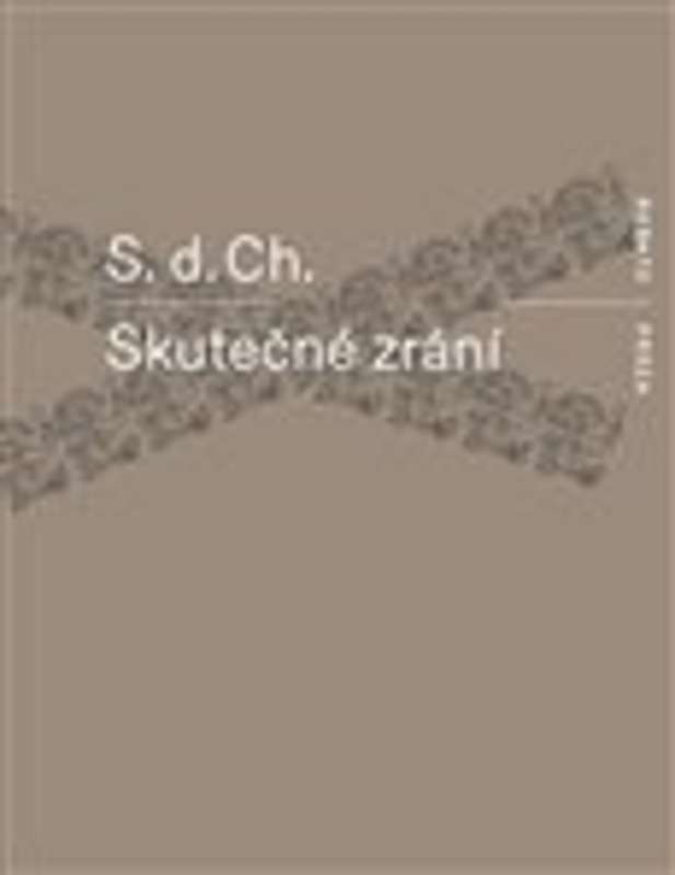 Skutečné zrání - S. d. Ch.