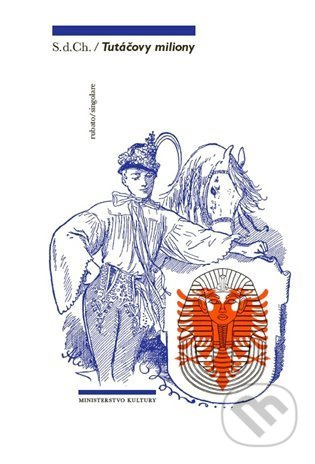 Tutáčovy miliony - S. d. Ch.