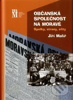 Občanská společnost na Moravě - Jiří Malíř