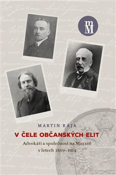 V čele občanských elit - Martin Rája