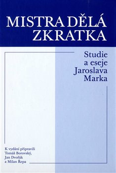Mistra dělá zkratka - Jaroslav Marek