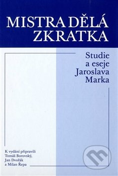 Mistra dělá zkratka - Jaroslav Marek