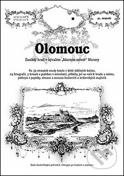 Olomouc (Zaniklý hrad v bývalém "hlavním městě" Moravy) - kniha z kategorie Průvodci
