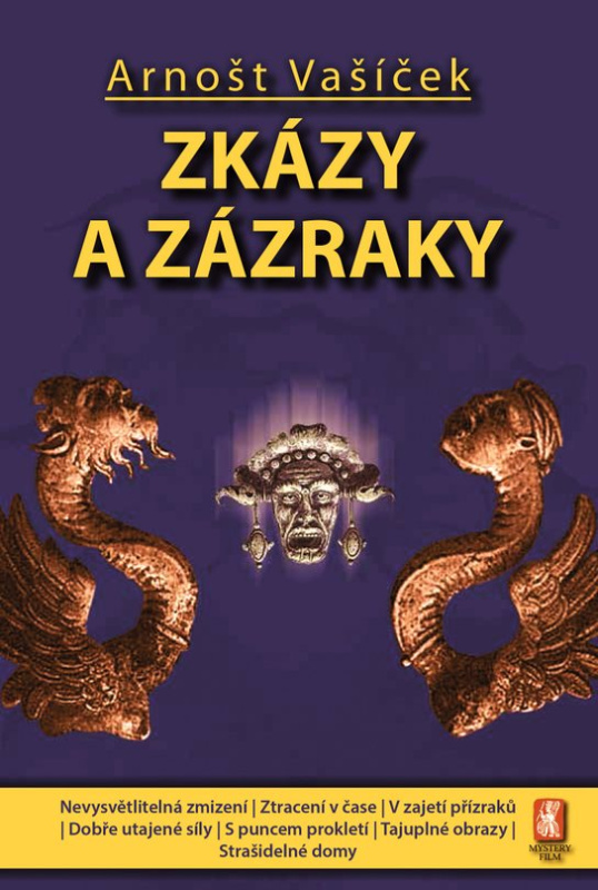 Zkázy a zázraky -  PhDr. Arnošt Vašíček