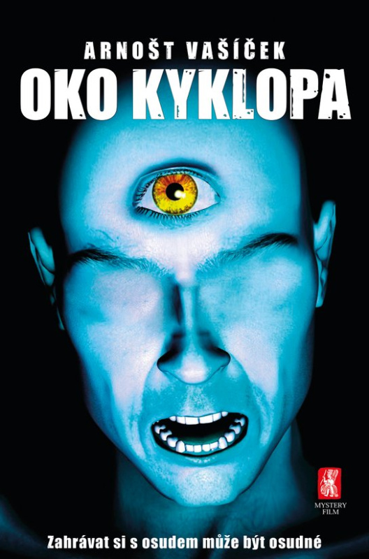 Oko kyklopa -  PhDr. Arnošt Vašíček