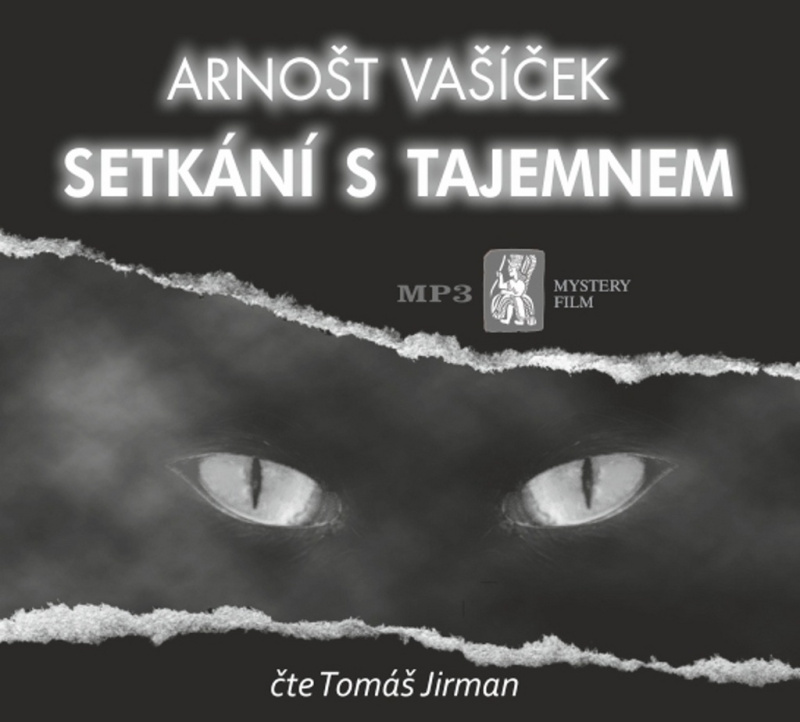 Setkání s tajemnem - Arnošt Vašíček, Tomáš Jirman - audiokniha z kategorie Odborné a naučné