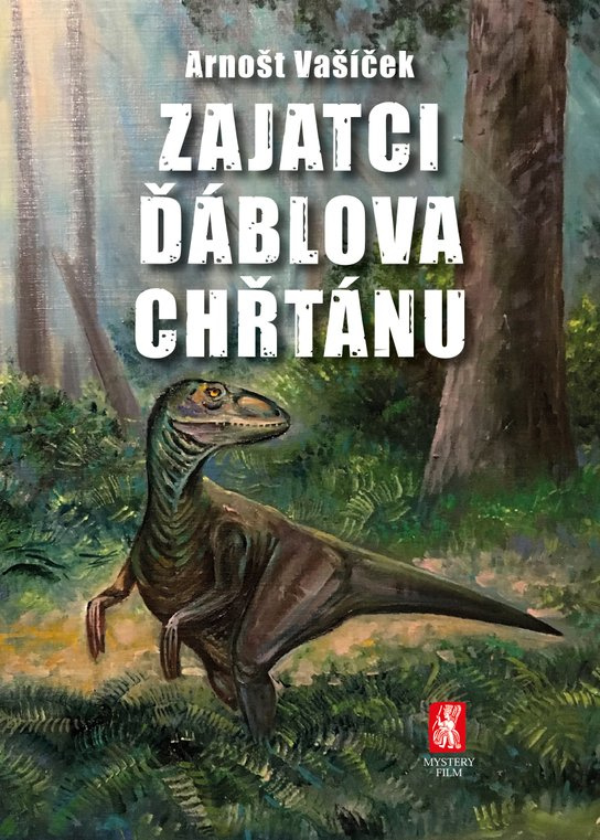 Zajatci Ďáblova chřtánu -  PhDr. Arnošt Vašíček