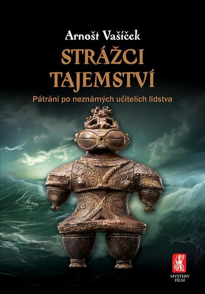 Strážci tajemství - Arnošt Vašíček