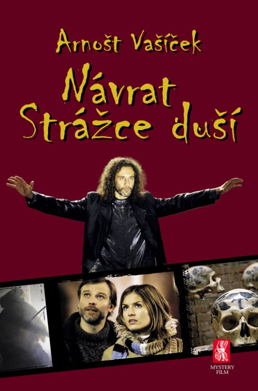 Návrat Strážce duší -  PhDr. Arnošt Vašíček