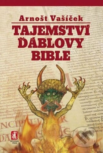 Tajemství Ďáblovy bible - Arnošt Vašíček - kniha z kategorie Záhady a paranormální jevy