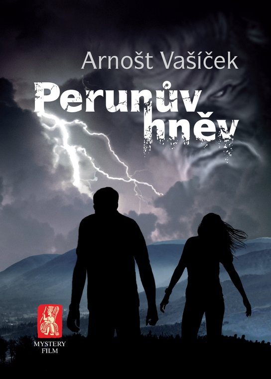 Perunův hněv -  PhDr. Arnošt Vašíček