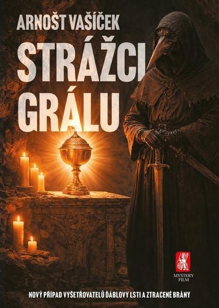 Strážci grálu -  PhDr. Arnošt Vašíček