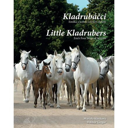 Kladrubáčci - Emilka a kouzlo ročních období - Dalibor Gregor, Marcela Slavíková
