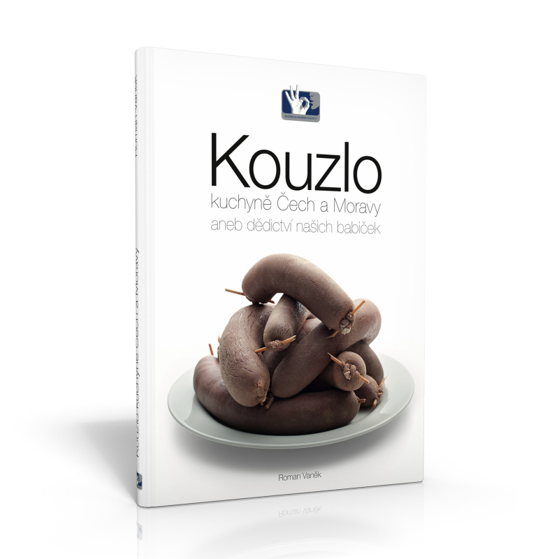 Kouzlo kuchyně Čech a Moravy - Roman Vaněk