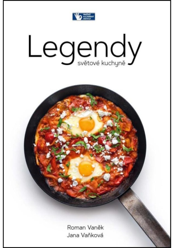 Legendy světové kuchyně - Roman Vaněk, Jana Vaňková