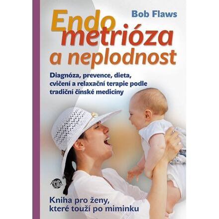 Endometrióza a neplodnost - Bob Flaws