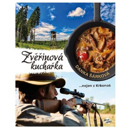 Zvěřinová kuchařka - Danka Šárková