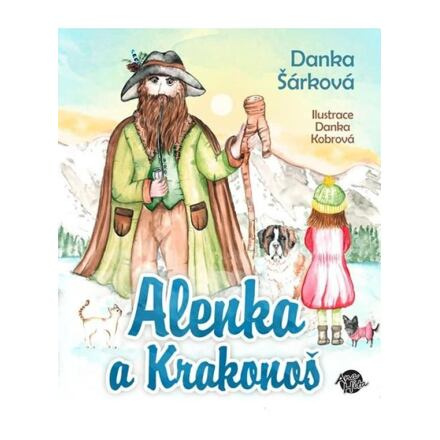 Alenka a Krakonoš - Danka Šárková