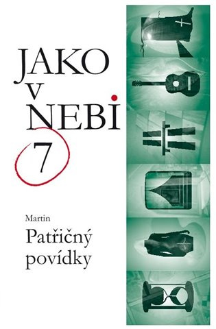 Jako v nebi - Martin Patřičný