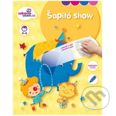 Zábavné učení Stíratelný sešit se samolepkami - Šapitó show 4-6 let