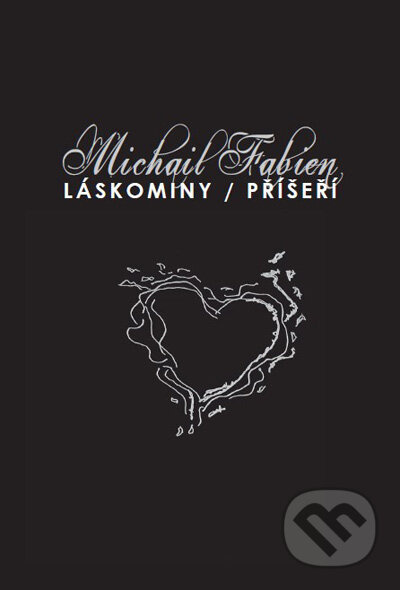 Láskominy / Příšeří - Michail Fabien - kniha z kategorie Poezie