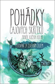 Pohádky čajových skřítků (Putování za severním čajem) - kniha z kategorie Pohádky