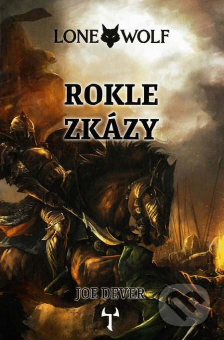 Lone Wolf 4: Rokle zkázy (gamebook) imago tribe s.r.o. - Reiter Tomáš
