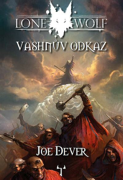 Lone Wolf 16: Vashnův odkaz (gamebook) imago tribe s.r.o. - Reiter Tomáš