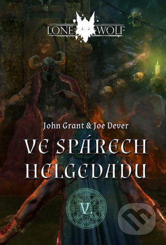 Legendy o Lone Wolfovi 5 - Ve spárech Helgedadu