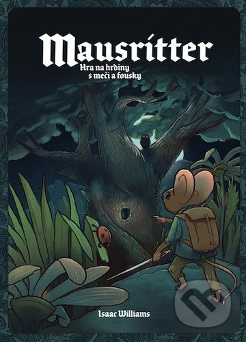 Mausritter – pravidla hry na hrdiny - kniha z kategorie Beletrie