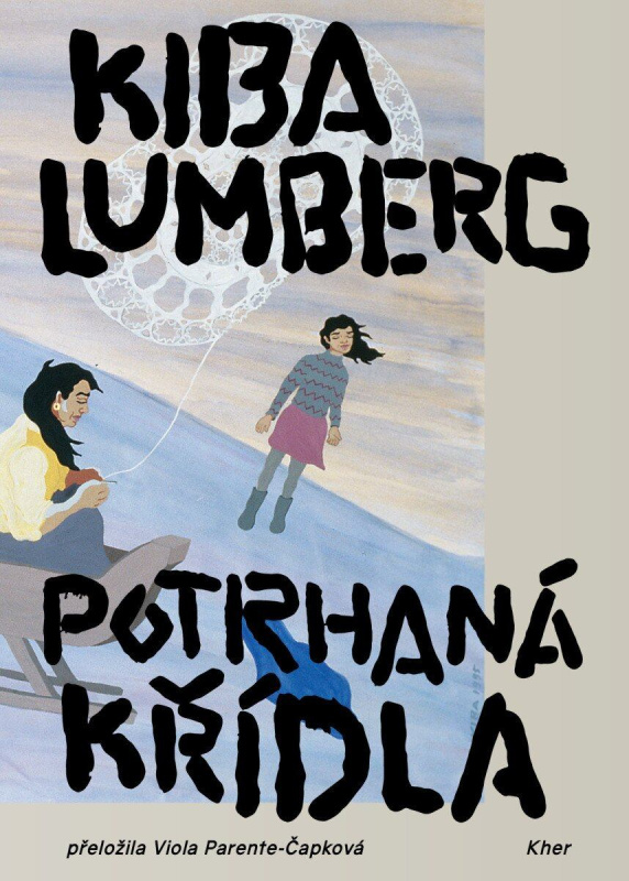 Potrhaná křídla - Kiba Lumberg