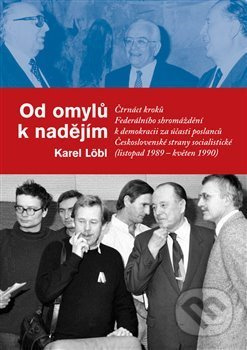 Od omylů k nadějím - Karel Löbl
