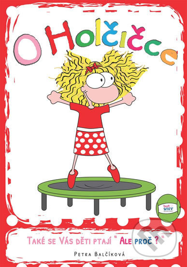 O Holčičce
