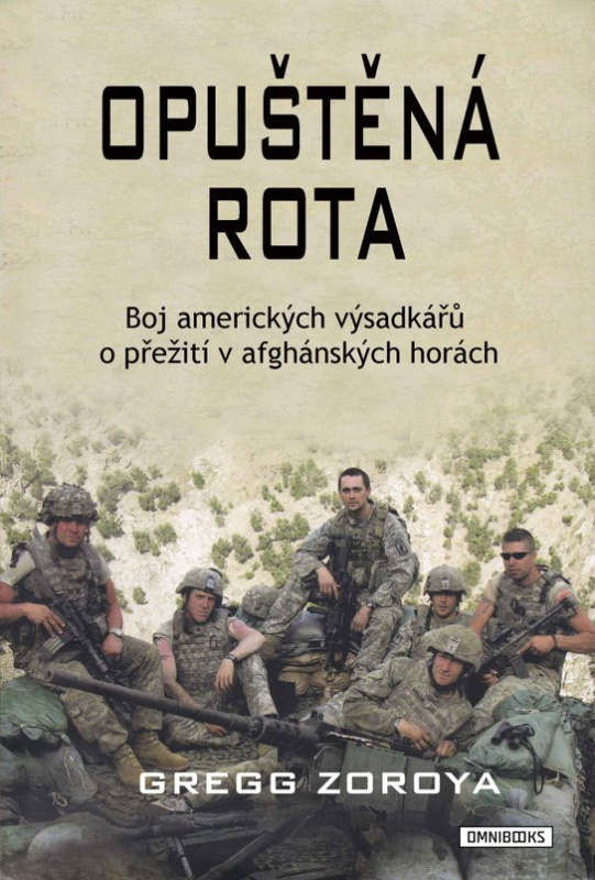 Opuštěná rota -  Gregg Zoroya