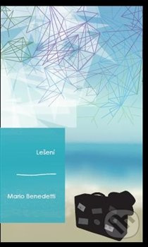 Lešení - Mario Benedetti