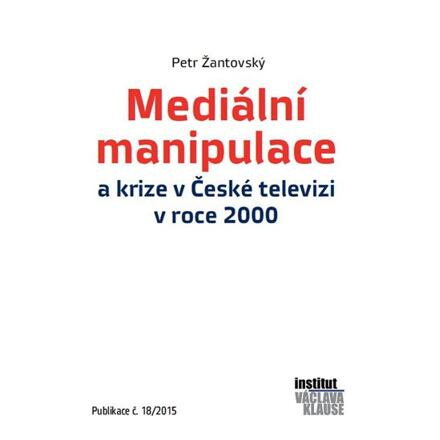 Mediální manipulace a krize v ČT - Petr Žantovský