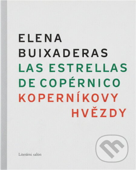 Koperníkovy hvězdy/ Estrellas de Copérnico - Elena Buixaderas